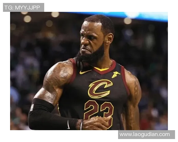 詹姆斯本赛季精彩表现全解析 高光时刻与关键数据深度剖析